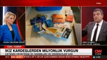 İkiz kardeşlerden 37 milyon liralık dev vurgun!