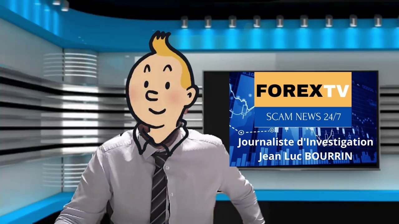 #BalanceTonForexScam ForexTV Jean-Luc BOURRIN