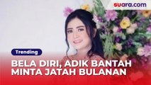 Bela Diri, Adik Bantah Minta Jatah Bulanan dan Numpang Hidup ke Via Vallen
