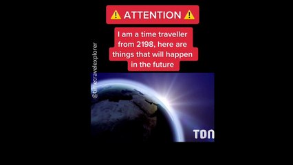 Un voyageur du temps qui vit en 2198 fait d'inquiétantes prédictions !