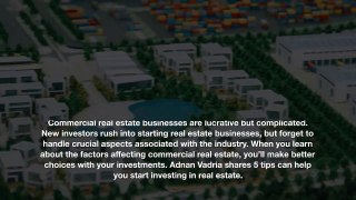 Adnan Vadria Shares 5 Tips for Long Term Commercial Real Estate Investing