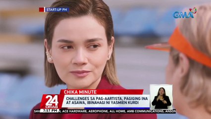 Challenges sa pag-aartista, pagiging ina at asawa, ibinahagi ni Yasmien Kurdi | 24 Oras