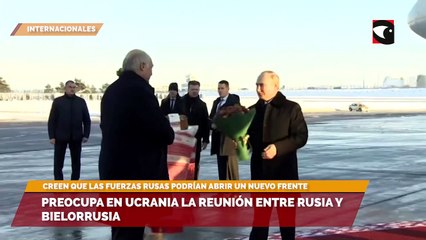 Preocupa en Ucrania la reunión entre Rusia y Bielorrusia