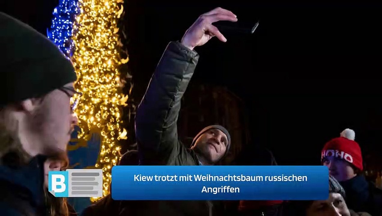 Kiew trotzt mit Weihnachtsbaum russischen Angriffen