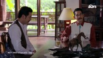 Đất trời sánh đôi Tập 3, bản đẹp lồng tiếng phim Thái Lan đang chiếu trên SCTV6