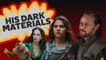 Season 3 of His Dark Materials visually ‘better than ever before’ | Binge or Bin