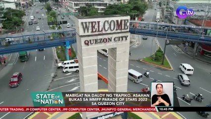 Mabigat na daloy ng trapiko, asahan bukas sa MMFF Parade of Stars 2022 sa Quezon City | SONA