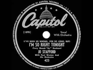 1947 Jo Stafford Im So Right Tonight