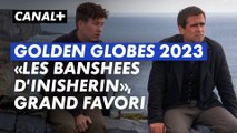 Les Banshees d'Inisherin, favori pour les Golden Globes 2023 ?
