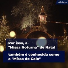 A origem da “missa do galo” 