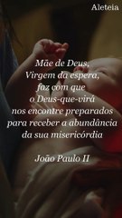 Oração do Advento do Papa João Paulo II