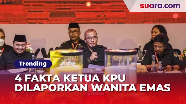 Iming-iming Loloskan Partai, 4 Fakta Ketua KPU Dilaporkan Wanita Emas Soal Dugaan Pelecehan Seksual