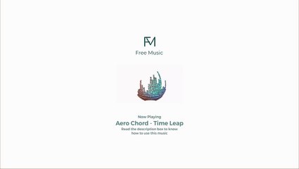 Aero Chord - Time Leap (No Copyright Sound)