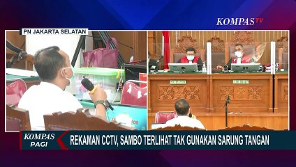 Rekaman CCTV Ditampilkan, Sambo Terlihat Tak Gunakan Sarung Tangan Saat Keluar dari Mobil
