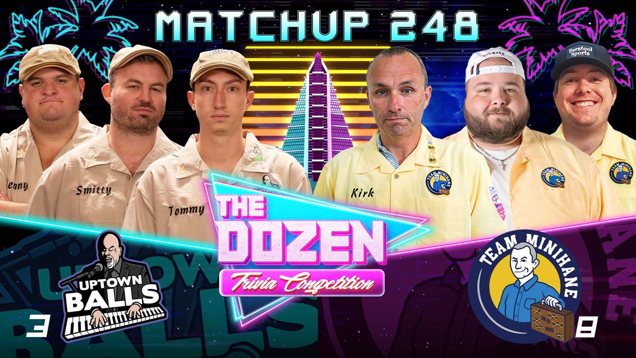 Defending Champs vs. Reigning Trivia MVP (The Dozen pres. by the Smokes Show, Match 248)