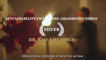 Sustainable Champions: Grassroots Heroes - Silver | Dr. Rao Ajit Singh