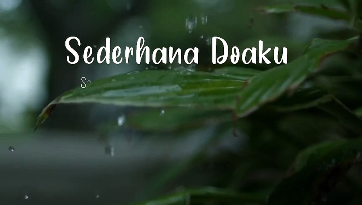 Sederhana Doaku _ kata bijak _ motivasi _ whatsapp status _ wa 30 detik _ quote _ terbaru 2020