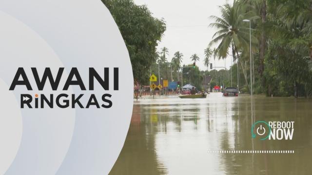 AWANI Ringkas: Banjir di Terengganu, Kelantan makin serius