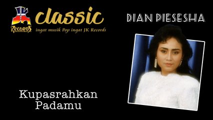 Dian Piesesha - Kupasrahkan Padamu (Official Music Video)