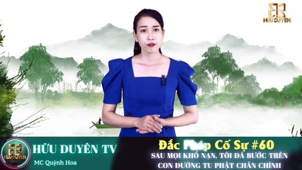 Sau mọi khổ nạn, tôi đã bước trên con đường tu Phật chân chính