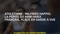 Athlétisme: Wilfried Happio, la pépite des 400m haies française, placée en garde à vue