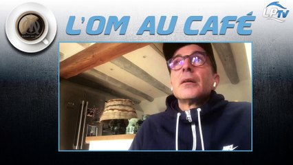 Replay de l'OM au Café avec Christophe Champy