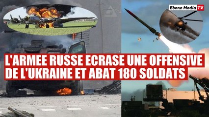 L'armée russe a abattu 4 bombardiers et 180 soldats de l'Ukraine
