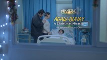 #MPK: Agaw-Buhay, A Christmas Miracle | Teaser Ep. 517