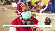 Banjir Pantai Timur | PPS SMK Kamil serba kekurangan