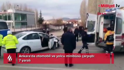 Ankara'da otomobil ve yolcu minibüsü çarpıştı: 7 yaralı