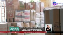 BOC: 3,557 balikbayan box pa ang pinoproseso para maipadala sa mga may-ari | SONA