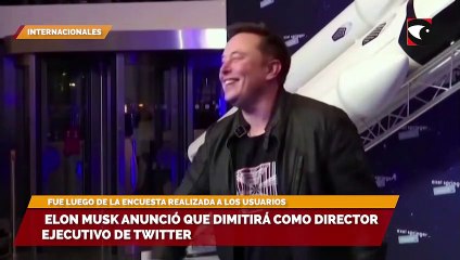 Elon Musk anunció que dimitirá como director ejecutivo de Twitter