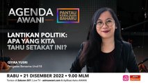 Agenda AWANI: Lantikan Politik | Apa yang kita tahu setakat ini?
