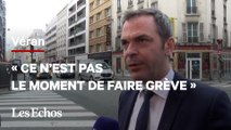 « Ce n’est pas le moment de faire grève le week-end de Noël », selon Olivier Véran