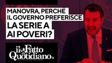 Manovra, perché il governo preferisce la serie A ai poveri? Segui la diretta