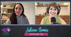 Episode 36: Juliana Gomez | Surprise Guest with Pia Arcangel