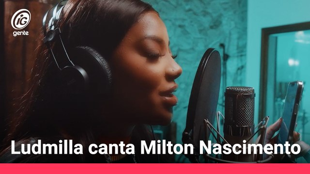 Ludmilla canta Maria Maria , em homenagem a Milton Nascimento