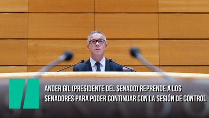 Ander Gil (Presidente del Senado) reprende a los senadores para poder continuar con la Sesión de Control