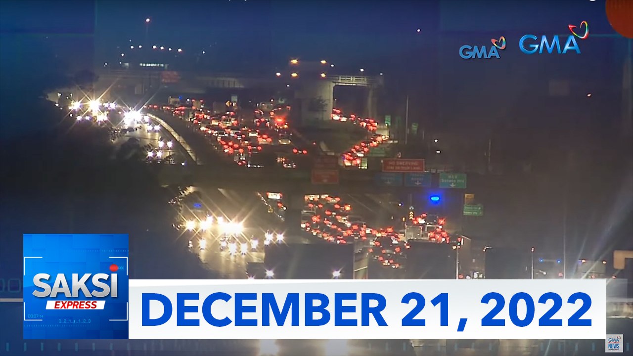 Saksi Express: December 21, 2022 [HD]