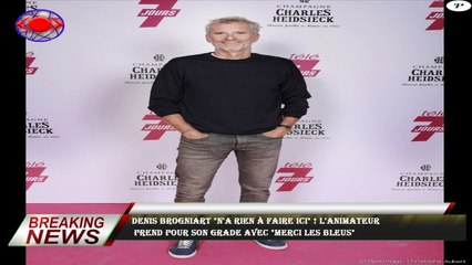 Denis Brogniart "n'a rien à faire ici" ! L'animateur  prend pour son grade avec "Merci les Bleus"