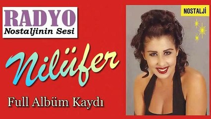 Nilüfer - Nostalji (Full Albüm Kaydı)