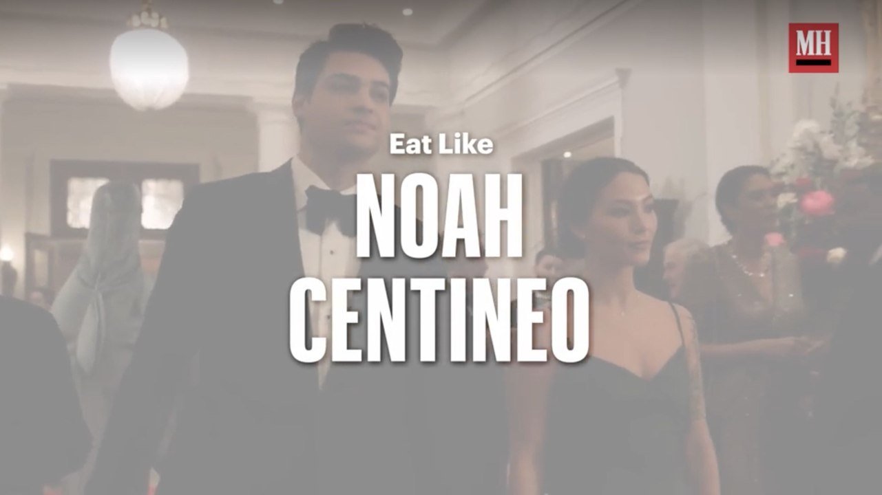 Noah Centineo | Eat Like