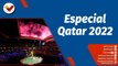 Deportes VTV | Repaso especial del Mundial de Qatar 2022