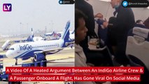 IndiGo Air Hostess & Passenger Get Into A Heated Argument In A Viral Video, Airline Reacts