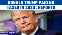 Donal Trump paid no income tax in 2020 after losses in office, reveals report | Oneindia News*News