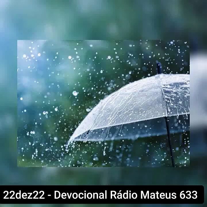 22dez22 - Devocional Rádio Mateus 633