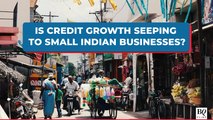 Is Rising Credit Growth Helping MSMEs?