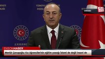 Mevlüt Çavuşoğlu: Kız öğrencilerinin eğitim yasağı İslami de değil insani de