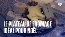 Le plateau de fromage idéal pour votre repas de Noël