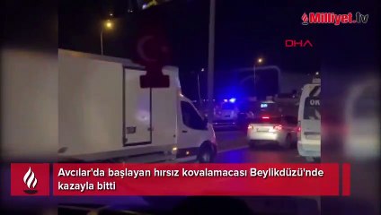 Avcılar'da başlayan hırsız kovalamacası Beylikdüzü'nde kazayla bitti